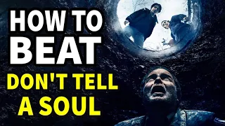 How To Beat THE WELL in Don’t Tell A Soul (2020)