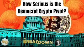 How Serious is the Democrat Crypto Pivot?