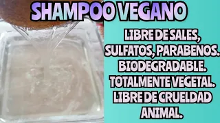 SHAMPOO VEGANO.LIBRE DE SALES, SULFATOS, PARABENOS. BIODEGRADABLE.