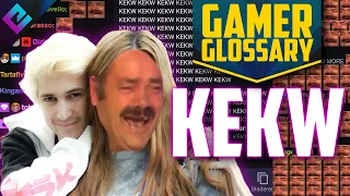 KEKW | Gamer Glossary