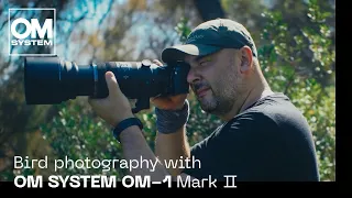 Bird photographer Petr Bambousek and the new OM SYSTEM OM-1 Mark II