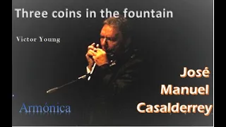 Three Coins in the Fountain - armónica (Manolo Casalderrey)