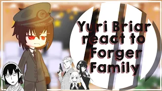 Yuri Briar react to forger family||spy×family||gacha club||credit on description||by:kreyyluvv