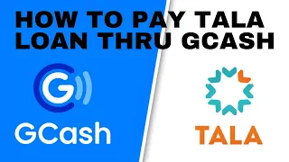 HOW TO PAY TALA LOAN THRU GCASH | PAY LOAN