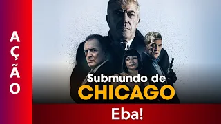 Submundo de Chicago - Filme Dublado Completo