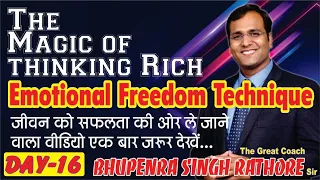 The Magic of Thinking Rich - Day 16 - [Emotional Freedom Technique]