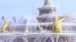Versailles : les fontaines s'éveillent dans le parc du château