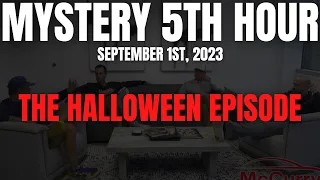 The Halloween Episode | The Mystery 5th Hour