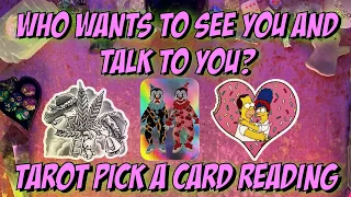 🤔💕Who Wants To See You and Talk To You?💕 Tarot Pick a Card Reading #tarot #lovereading