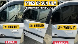 WATCH BEFORE INSTALLING SUN FILM DURING SUMMER || TYPES OF SUN FILM