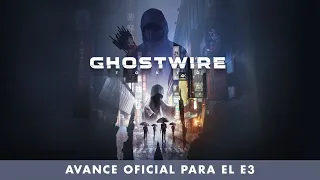 GhostWire: Tokyo – Avance oficial para el E3