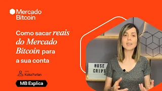 Como sacar reais do Mercado Bitcoin para a sua conta