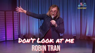 Robin Tran | Don't Look at Me (Comedy Special)