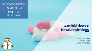 Charla | Antibióticos I: Betalactámicos