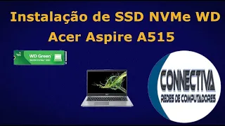 Instalação de SSD NVMe WD em notebook Acer Aspire A515