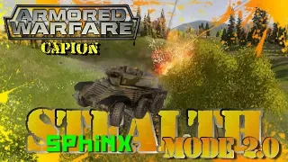 Armored Warfare Stealth Mode 2.0 in the Sphinx by Capion