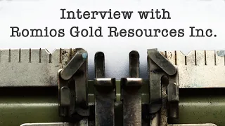 Stephen Burega of Romios Gold Resources discusses new claims in Ontario and Nevada