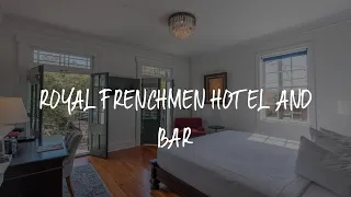 Royal Frenchmen Hotel and Bar Review - New Orleans , United States of America