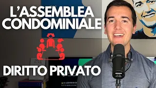 ⚔️ ASSEMBLEA DI CONDOMINIO - DIRITTO PRIVATO ⚖️