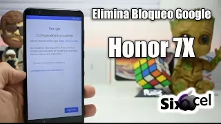 Elimina Bloqueo Google *Honor 7X*