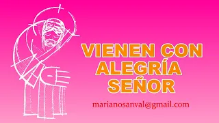 VIENEN CON ALEGRIA SEÑOR (VERSIÓN KARAOKE INSTRUMENTAL)