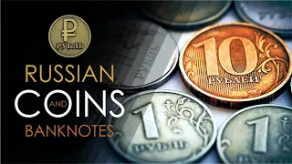 Coins and Banknotes of Russia. What does Russian money look like?