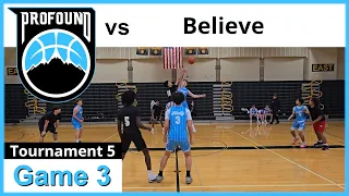 ProFound vs Believe | 5/19/2024 | Tournament 5 - Game 3