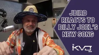 Jbird Reacts To Billy Joel's New Song 2-2-2024