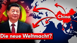 Wie China bald die (halbe) Welt regiert