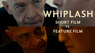 Whiplash Short Film vs Feature Film