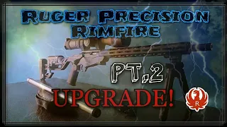 Ruger Precision Rimfire Upgrade (Part 2)