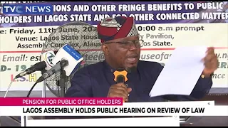 Lagos Assembly Holds Public Hearing On Review Of Pension For Public Office Holders Law