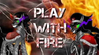MLP - [PMV] 'Play With Fire'