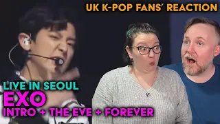 EXO - Intro, The Eve, Forever - Live - UK K-Pop Fans Reaction