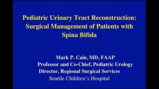 9.29.20 PedsUroFLO Lecture - Pediatric Urinary Tract Reconstruction