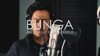 Bunga - Ara ( Aepul Roza & Sharul Kamal Cover )