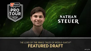 Nathan Steuer | The Lord of The Rings: Tales of Middle-earth™ Draft | Pro Tour The Lord of the Rings