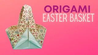 DIY Origami Easter Basket Tutorial