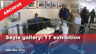 IoM TV archive: Sayle gallery: TT exhibition: 29.5.2014