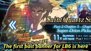 [FGO NA]  LB6 Bait Banner | Rolling for Super Orion