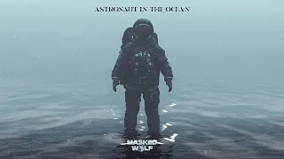 Masked Wolf - Astronaut in the Ocean 1HOUR