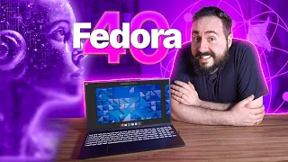 Fedora 40 é especial por motivos absortos
