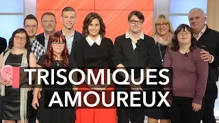 Trisomie 21 : comment ont-ils trouvé l'amour ? - Ça commence aujourd'hui