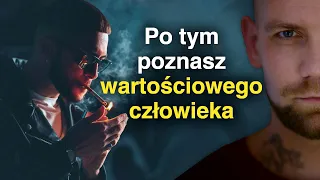 Najważniejsza CECHA wartościowego człowieka