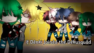 If Denki Joined the Dekusquad [] ShinKami [] Mha [] 14+ [] Gc [] TdBkDk