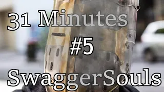 31 MINUTES OF SWAGGERSOULS (and friends) #5
