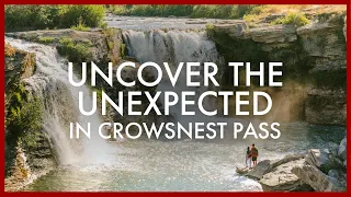 Uncover the Unexpected in Crowsnest Pass