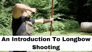 An Introduction to Longbow Shooting