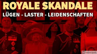 Royale Skandale - Lügen, Laster, Leidenschaften