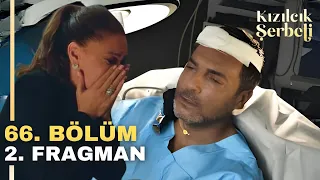 Kızılcık Şerbeti 66. Bölüm 2. Fragman | Ömer Hastanelik Oldu!